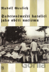Sudetoněmečtí katolíci jako oběti nacismu