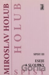 Eseje a sloupky (Spisy III)