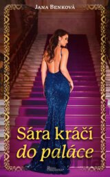 Sára kráčí do paláce