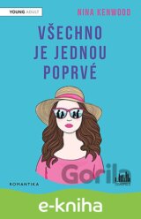 Všechno je jednou poprvé