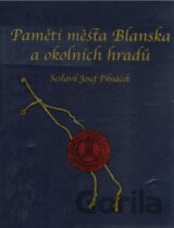 Paměti města Blanska a okolních hradů