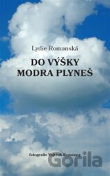 Do výšky modra plyneš