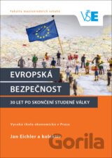 Evropská bezpečnost 30 let po skončení studené války