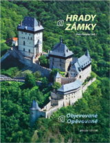 Hrady a zámky objevované a opěvované : průvodce výstavou : Jízdárna Pražského hradu, 19.12.2014-15.3.2015
