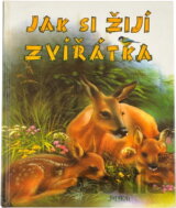 Jak si žijí zvířátka
