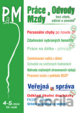 Práce, odvody a mzdy bez chyb, pokut a penále č. 4-5 / 2024 - Jak předejít personálním chybám po novele zákoníku práce