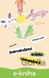 Dobrodružství králíka Chimenéze 2