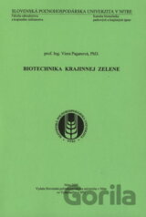 Biotechnika krajinnej zelene