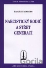 Narcistický rodič a střet generací