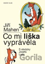 Co mi liška vyprávěla