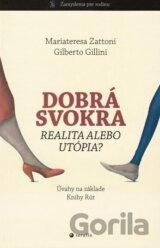 Dobrá svokra - realita alebo utópia?