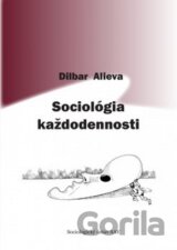 Sociológia každodennosti