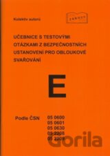 Učebnice s testovými otázkami z bezpečnostních ustanovení pro obloukové svařování