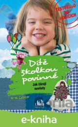 Dítě školkou povinné – Jak čůrají nevěsty