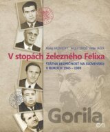 V stopách železného Félixa