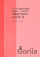 Stomatologie pro studující všeobecného lékařství