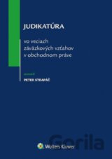 Judikatúra vo veciach záväzkových vzťahov v obchodnom práve