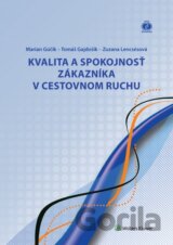 Kvalita a spokojnosť zákazníka v cestovnom ruchu