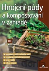 Hnojení půdy a kompostování v zahradě