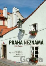 Praha neznámá