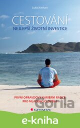 Cestování – nejlepší životní investice