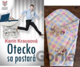 Otecko sa postará + ZAVINOVAČKA
