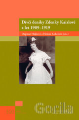 Dívčí deníky Zdenky Kaizlové z let 1909–1919