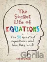 The Secret Life of Equations