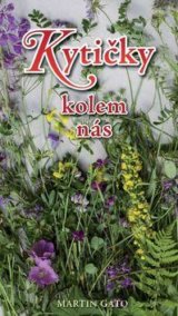Kytičky kolem nás