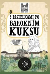 S pastelkami po barokním Kuksu
