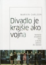 Divadlo je krajšie ako vojna