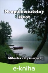 Neopomenutelný život
