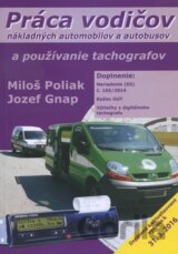Práca vodičov nákladných automobilov a autobusov a používanie tachografov