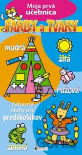 Moja prvá učebnica – Farby a tvary