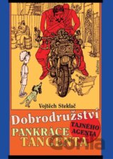 Dobrodružství tajného agenta Pankráce Tangenta