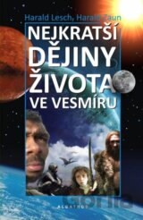 Nejkratší dějiny života ve vesmíru