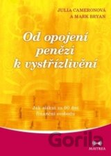 Od opojení penězi k vystřízlivění