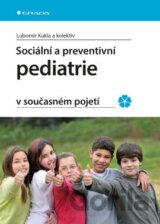 Sociální a preventivní pediatrie v současném pojetí