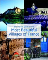 The Official Guide to the Most Beautiful Villages of France