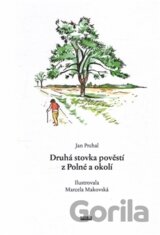 Druhá stovka pověstí z Polné a okolí