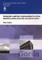 Problémy a metody hospodářských dějin