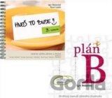 Plán B + Hneď to bude! (komplet)