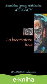 La locomotora loca