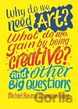 Why  do we need art?