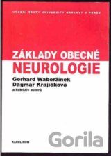 Základy obecné neurologie