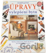Kompletní úpravy a vylepšení bytu