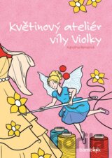 Květinový ateliér víly Violky