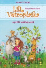 Lili Větroplaška a příliš snaživý oslík