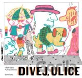 Dívej, ulice