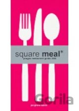 Square Meal - Průvodce pražskými restauracemi 2005/2006